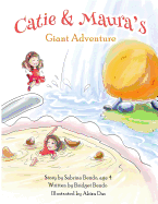 Catie & Maura's Giant Adventure