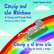 Catnip and the Rainbow: A Catnip and Friends Book