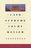 Cato Supreme Court Review 2021-2022