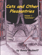 Cats and Other Pleasantries Volumn 1 Catatonic