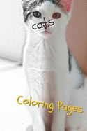 Cats: Beautiful Coloring Pages with Cats, Drawings, for Adults and for Girls