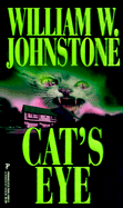 Cat's Eye - Johnstone, William W, and Kensington (Producer)