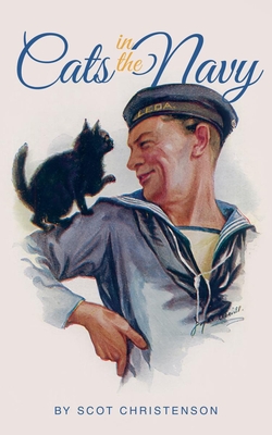 Cats in the Navy - Christenson, Scot