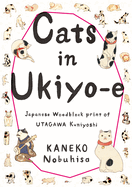 Cats in Ukiyo-E: Japanese Woodblock Prints