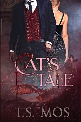 Cat's Tale - Mos, T S