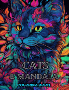 Cats with Mandalas - Adult Coloring Book. Beautiful Coloring Pages: Adults Relaxation and Stress Relief