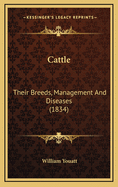 Cattle: Their Breeds, Management and Diseases (1834)