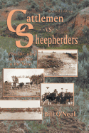 Cattlemen Vs Sheepherders: Five Decades of Violence in the West
