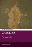 Catullus: Poems 61-68