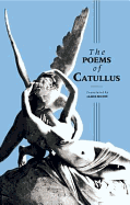 Catullus: the poems