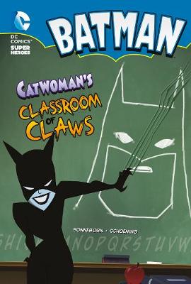 Catwoman's Classroom of Claws - Sonneborn, Scott