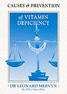 Causes and Prevention of Vitamin Deficiency