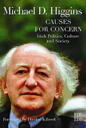 Causes for Concern: Irish Politics, Culture and Society