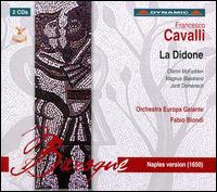 Cavalli: La Didone - Antonio Lozano (vocals); Claron McFadden (vocals); Donatella Lombardi (vocals); Fabio Biondi (violin);...