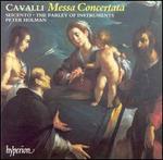 Cavalli: Messa Concertata - Parley of Instruments; Seicento