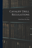 Cavalry Drill Regulations