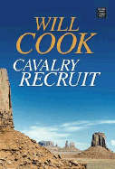 Cavalry Recruit - Cook, Will