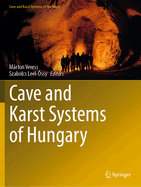 Cave and Karst Systems of Hungary