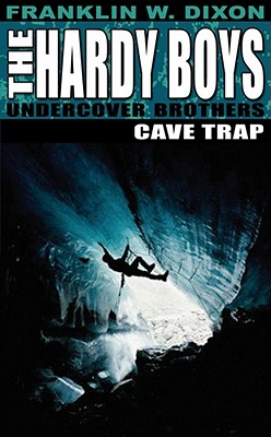 Cave Trap - Dixon, Franklin W.