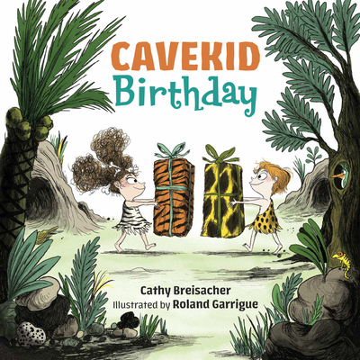 Cavekid Birthday - Breisacher, Cathy