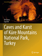 Caves and Karst of K?re Mountains National Park, Turkey