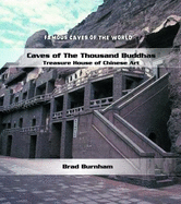 Caves of the Thousand Buddhas: Treasure House of Chinese Art