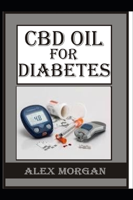 CBD Oil for Diabetes - Morgan, Alex