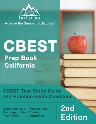 CBEST Prep Book California: CBEST Test Study Guide and Practice Exam Questions [2nd Edition] - Lanni, Matthew