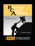 CCAR's Recovery Coach Academy: Rev July 2019