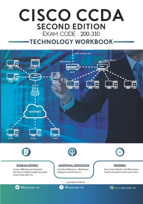 CCDA Cisco Certified Design Associate Technology Workbook: Exam: 200-310 - Specialist, Ip