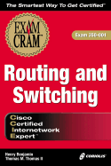 CCIE Routing and Switching Exam Cram Exam 350-001 - Benjamin, Henry, and Thomas, Thomas M, II, and Bokotay, Dmitry