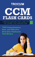 CCM Flash Cards: Complete Flash Card Study Guide for the Certified Case Manager Exam