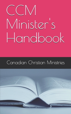 CCM Minister's Handbook - Johnson, Pat Maxwell a (Editor), and Ministries, Canadian Christian