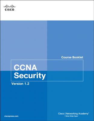 CCNA Security Course Booklet Version 1.2 - Cisco Networking Academy