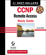 CCNP: Remote Access Study Guide - Padjen, Robert, and Lammle, Todd, and Edwards, Wade