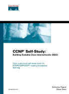 CCNP Self-Study: Building Scalable Cisco Internetworks (Bsci)