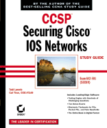 CCSP: Securing Cisco IOS Networks: Study Guide (Exam 642-501)
