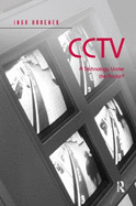 CCTV: A Technology Under the Radar?