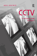 CCTV: A Technology Under the Radar?