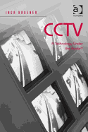 CCTV: A Technology Under the Radar?