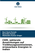 CDM, sektorale Auswirkungen auf Treibhausgasemissionen, erneuerbare Energien in Indien