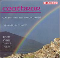 Ceathrar: Contemporary Irish String Quartets - Vanbrugh Quartet