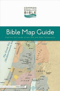 Ceb Bible Map Guide: Explore the Lands of the Old and New Testaments