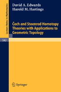 Cech and Steenrod Homotopy Theories with Applications to Geometric Topology - Edwards, D A, and Hastings, H M
