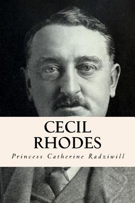 Cecil Rhodes - Catherine Radziwill, Princess