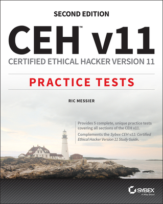 Ceh V11: Certified Ethical Hacker Version 11 Practice Tests - Messier, Ric