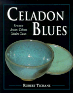 Celadon Blues: Re-Create Ancient Chinese Celadon Glazes
