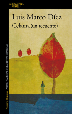 Celama (Un Recuento) / Celama (Revisited) - D?ez, Luiz Mateo