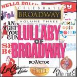 Celebrate Broadway, Vol. 3: Lullaby of Broadway - Various Artists