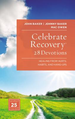 Celebrate Recovery: 28 Devotions - Baker, Johnny, (pa, and Owen, Mac